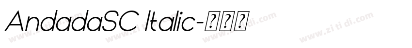 AndadaSC Italic字体转换